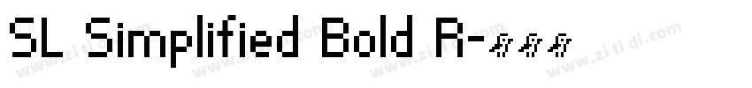 SL Simplified Bold R字体转换